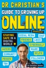Image for Dr Christian&#39;s guide to growing up online (hashtag: awkward)