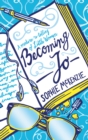Image for Becoming Jo  : a modern re-telling of Little women
