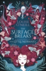 Image for Surface Breaks: A Reimagining of the Little Mermaid