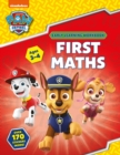 Image for First Maths (Ages 3 to 4; PAW Patrol Early Learning Sticker Workbook)