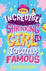 Image for The incredible shrinking girl is totally famous