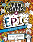Image for Tom Gates 13: Tom Gates: Epic Adventure (kind of)