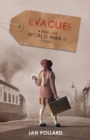 Image for Evacuee - a real-life World War Two story (new edition)