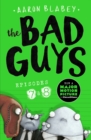 Image for The bad guys. : Episode 5, episode 6