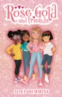 Image for Rose Gold and friends