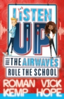 Image for Listen up  : rule the airwaves, rule the school
