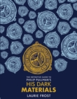Image for The definitive guide to Philip Pullman&#39;s His dark materials
