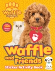 Image for Waffle and Friends! Sticker Activity Book