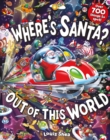 Image for Where&#39;s Santa?  : out of this world
