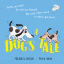 Image for A Dog&#39;s Tale: Life Lessons for a Pup