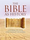 Image for The Bible as History