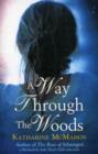 Image for WAY THROUGH THE WOODS