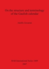 Image for On the Structure and Terminology of the Gaulish Calendar