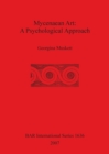 Image for Mycenaean Art: A Psychological Approach