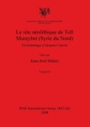 Image for Le site neolithique de Tell Mureybet (Syrie du Nord), Volume II
