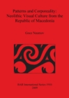 Image for Patterns and Corporeality: Neolithic Visual Culture from the Republic of Macedonia
