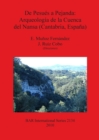 Image for De Pesues a Pejanda: Arqueologia de la Cuenca del Nansa (Cantabria Espana)