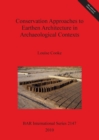 Image for Conservation Approaches to Earthen Architecture in Archaeological Contexts