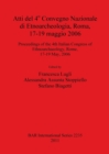 Image for Atti del 4o Convegno Nazionale di Etnoarcheologia ROMA 17-19 maggio 2006 / Proceedings of the 4th Italian Congress of Ethnoarchaeology Rome 17-19 May