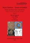 Image for Myos Hormos - Quseir al-Qadim Roman and Islamic Ports on the Red Sea : Roman and Islamic Ports on the Red Sea. Volume 2: Finds from the excavations 1999-2003