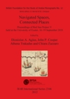 Image for Navigated Spaces Connected Places : Proceedings of Red Sea Project V  held at the University of Exeter, 16-19 September 2010