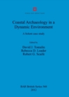 Image for Coastal Archaeology in a Dynamic Environment : A Solent case study