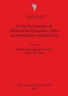 Image for El uso de Sistemas de Informacion  Geografica (SIG) en arqueologia sudamericana