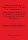 Image for Anciens peuplements littoraux et relations Homme/Milieu sur les cotes de l&#39;Europe Atlantique / Ancient Maritime Communities and the Relationship betwe