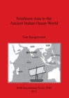 Image for Southeast Asia in the Ancient Indian Ocean World