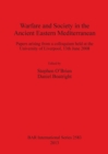 Image for Warfare and Society in the Ancient Eastern Mediterranean : Papers arising from a colloquium held at the University of Liverpool 13th June 2008