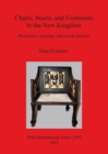 Image for Chairs Stools and Footstools in the New Kingdom : Production, typology and social analysis