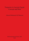Image for Turquoise in the Ancient Egyptian Civilization: an archaeological textual and religious study