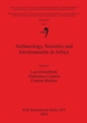 Image for Archaeology Societies and Environments in Africa