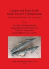 Image for Copper and Trade in the South-Eastern Mediterranean : Trade routes of the Near East in Antiquity