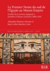 Image for Le Premier Nome du sud de l&#39;Egypte au Moyen Empire : Fouilles de la mission espagnole a Qoubbet el-Haoua (Assouan) 2008-2018