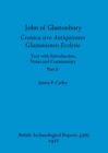 Image for John of Glastonbury. Cronica sive Antiquitates Glastoniensis Ecclesie, Part ii