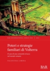 Image for Poteri e strategie familiari di Volterra  : il caso di una comunitáa etrusca nel mondo romano