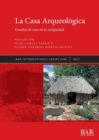 Image for La Casa Arqueologica : Estudios de caso en la antiguedad