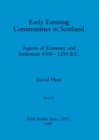 Image for Early Farming Communities in Scotland, Part i
