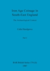 Image for Iron Age Coinage in South-East England, Part ii