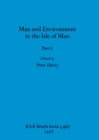 Image for Man and Environment in the Isle of Man, Part ii