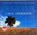 Image for The Olive Tree : A Personal Journey Through Meditrranean Olive Groves