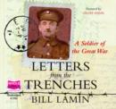 Image for Letters from the trenches : A Soldier of the Great War
