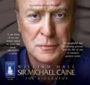 Image for Sir Michael Caine: The Biography