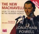 Image for The New Machiavelli : How to Wield Power in the Modern World