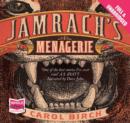 Image for Jamrach&#39;s Menagerie