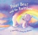 Image for Polar Bear and the Rainbow