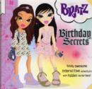 Image for &quot;Bratz&quot; L&amp;C Birthday Secrets