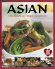 Image for Asian : The Essential Recipe Collection
