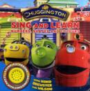 Image for &quot;Chuggington&quot; Single Sound Shaped : Sing and Learn Numbers, Shapes and Colours